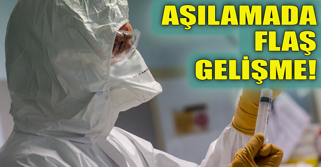 Aşılamada flaş gelişme!