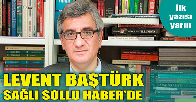 Levent Baştürk, Sağlı Sollu Haber'de!