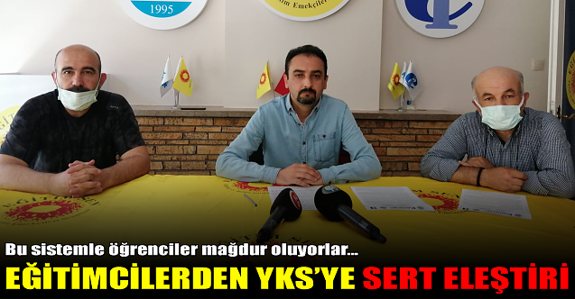 Eskişehir Eğitim Sen'den YKS sistemine sert eleştiri