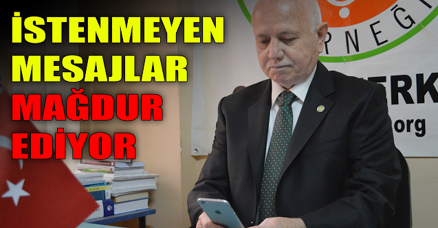 İstenmeyen mesajlar mağdur ediyor