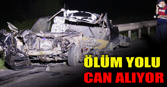 Ölüm yolu can alıyor