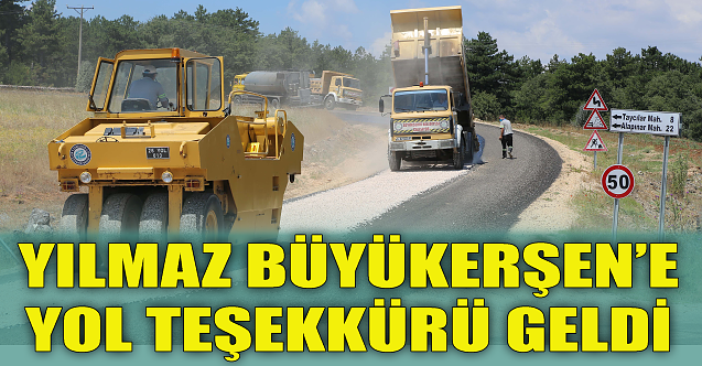 Büyükerşen'e yol teşekkürü