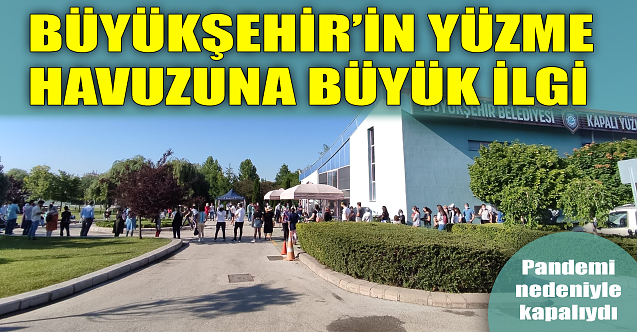 Büyükşehir'in yüzme havuzuna büyük ilgi