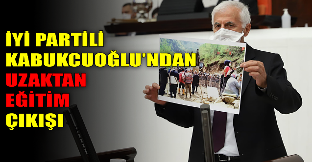 Kabukçuoğlu'ndan uzaktan eğitim çıkışı!