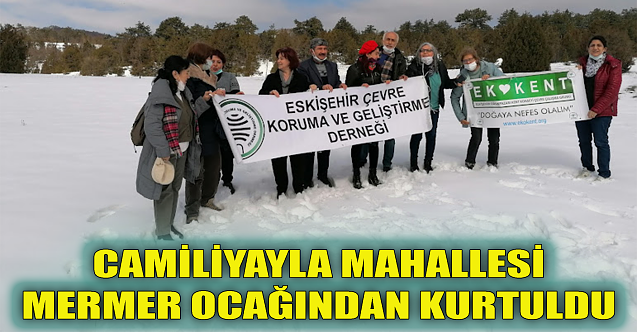 Camiliyayla mahallesi mermer ocağından kurtuldu
