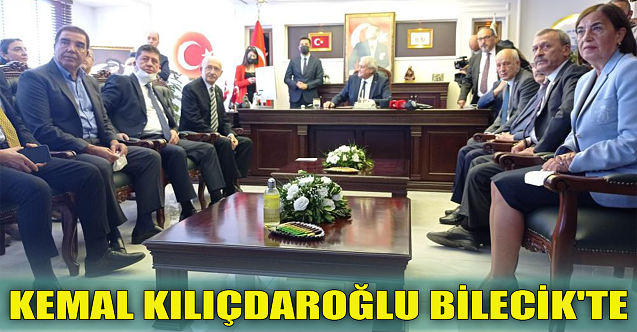 Kemal Kılıçdaroğlu Bilecik'te