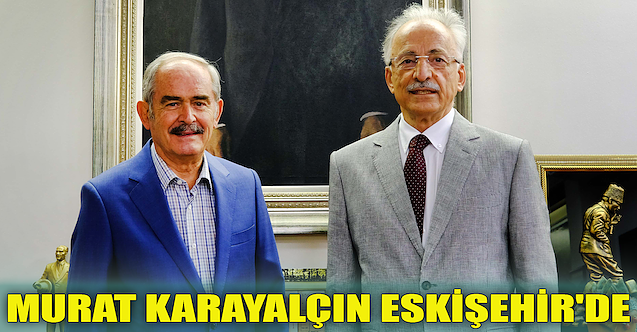 Murat Karayalçın Eskişehir'de