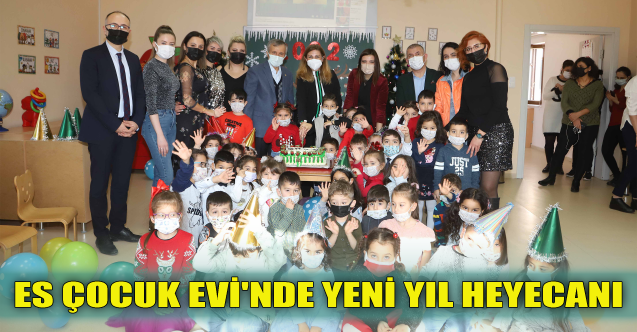 Es Çocuk Evi'nde yeni yıl heyecanı