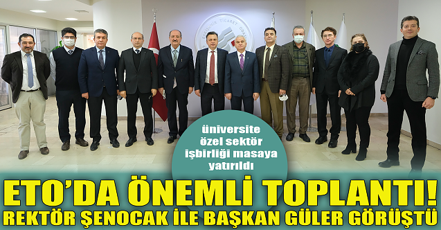 Eskişehir Ticaret Odası'nda önemli toplantı!
