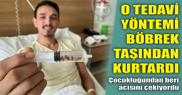 O tedavi yöntemi böbrek taşından kurtardı!