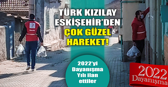 Türk Kızılay Eskişehir'den çok güzel hareket!