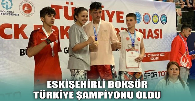 Eskişehirli boksör Türkiye şampiyonu oldu
