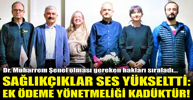 Sağlıkçılar ses yükseltti: Ek ödeme yönetmeliği kadüktür!