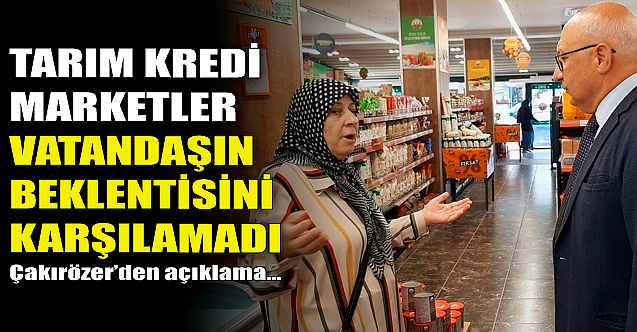 Tarım Kredi Marketler Eskişehirlilerin beklentisini karşılamadı!