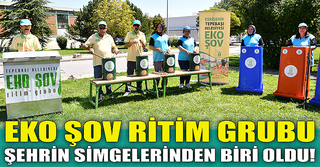 Temizlik işçilerinin ritim grubu Eskişehir'in simgelerinden biri oldu!