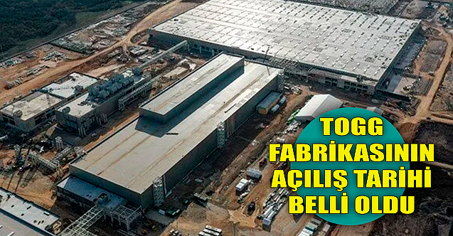 TOGG fabrikasının açılış tarihi belli oldu! Hisarcıklıoğlu açıkladı...