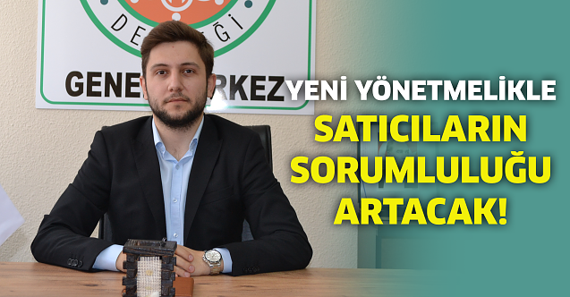 Yeni yönetmelikle satıcıların sorumluluğu artacak
