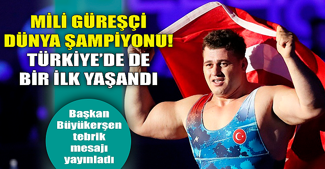 Milli Güreşçi dünya şampiyonu! Yılmaz Büyükerşen'den açıklama