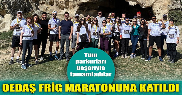 OEDAŞ Frig Ultra maratonuna katıldı
