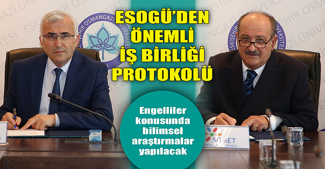 ESOGÜ'den önemli işbirliği protokolü!