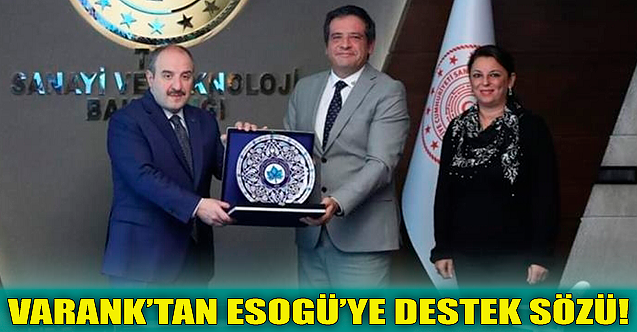 Bakan Mustafa Varank'tan ESOGÜ'ye destek sözü!