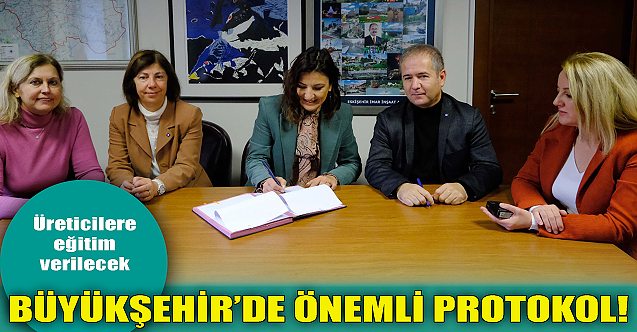 Büyükşehir'de önemli protokol!