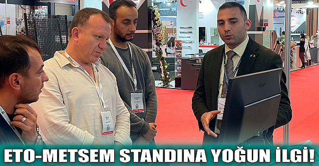 ETO-METSEM standına yoğun ilgi!
