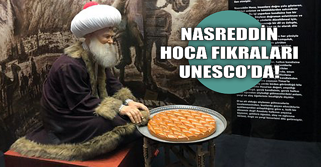 Nasreddin Hoca fıkraları UNESCO listesinde!