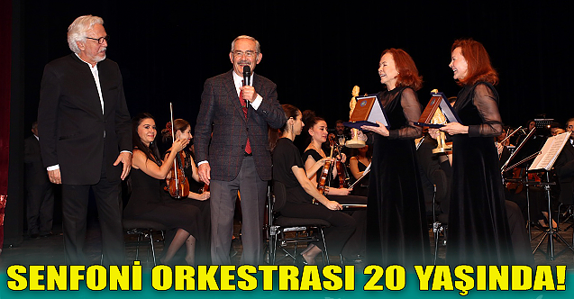 Senfoni Orkestrası 20 yaşında!