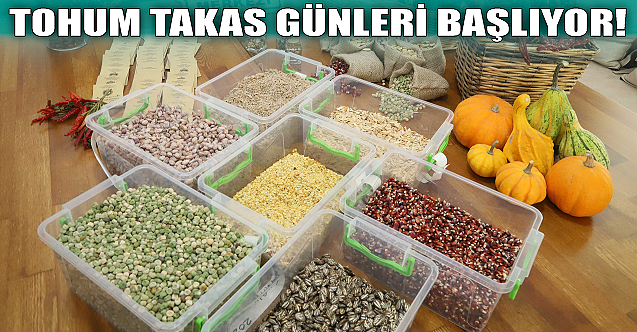 Eskişehir'de tohum takas günleri başlıyor!