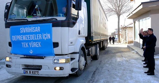 Sivrihisar'ın yardım tırları yollarda