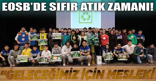 EOSB'de sıfır atık zamanı!