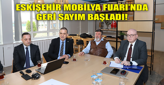 Eskişehir Mobilya Fuarı'nda geri sayım