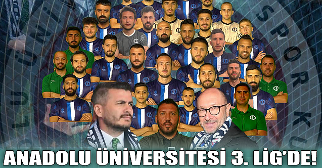 Anadolu Üniversitesi 3. Lig'de!