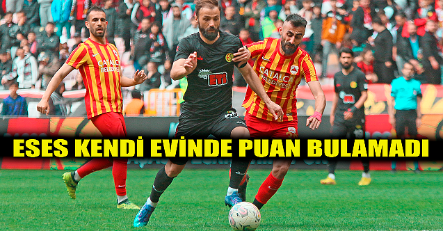 Eskişehirspor kendi evinde puan bulamadı