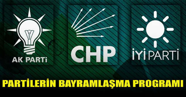 İşte Eskişehir'de partilerin bayramlaşma programları