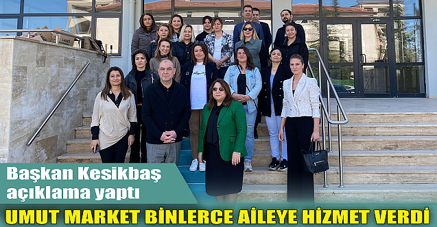 Umut Market binlerce aileye hizmet verdi