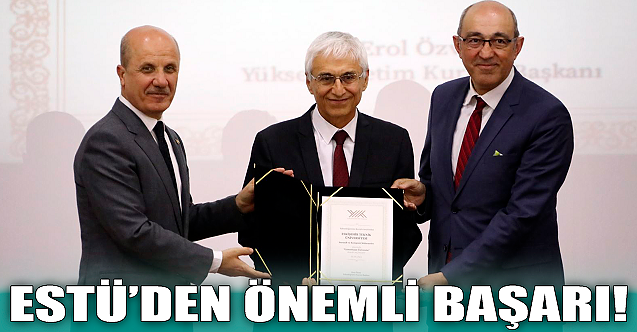 ESTÜ'den önemli başarı