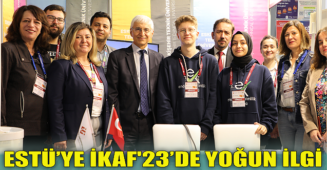 ESTÜ’ye İKAF'23’de Yoğun İlgi