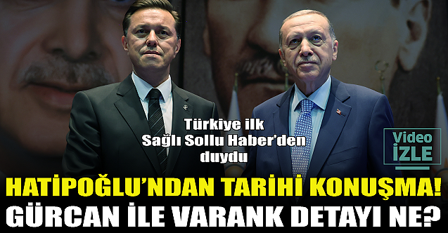 Hatipoğlu'ndan tarihi konuşma! Gürcan ve Varank ile ilgili ne dedi?