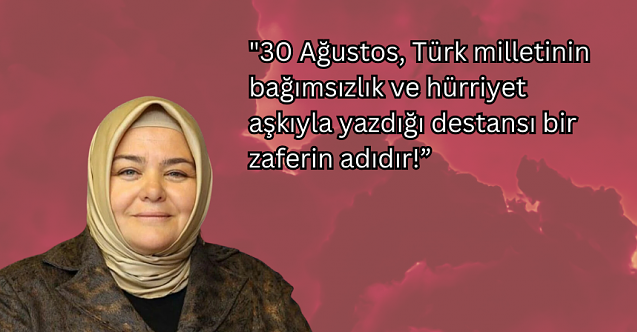 Ayşen Hoca'dan 30 Ağustos mesajı