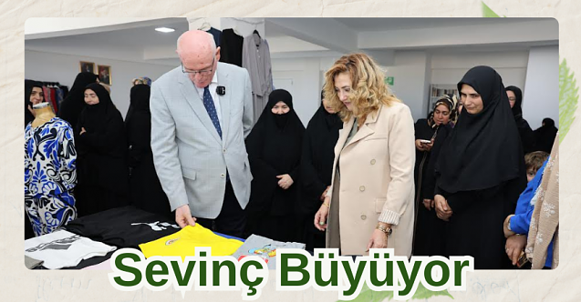 Kadınlar üretiyor, Sevinç büyüyor
