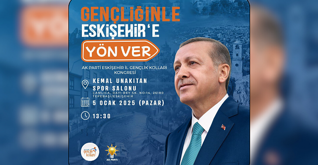 "Gençliğinle Eskişehir'e Yön Ver"