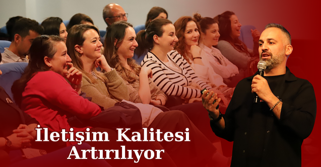“Empati ve Etkili İletişim Becerileri” Anlatıldı