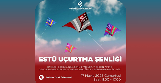 ESTÜden Gökyüzüne Renk Katacak Şenlik