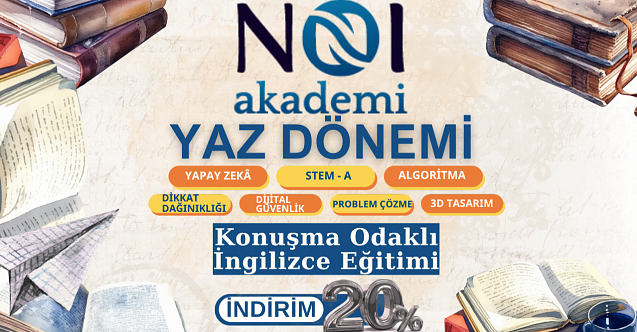 NOI Akademi’den Geleceğe Hazırlayan Yaz Okulu