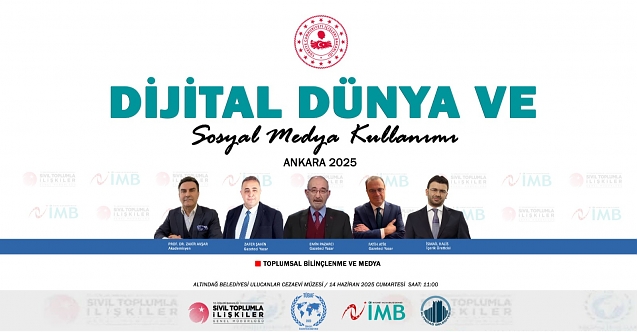 “Dijital Dünya ve Sosyal Medya Kullanımı” Paneli Gerçekleşecek