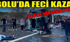 Bolu#039;da feci kaza! Ölü ve yaralılar var