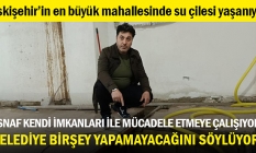 Eskişehirin en büyük mahallesinde su çilesi