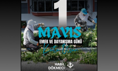 Başkan Habil Dökmeciden 1 Mayıs Mesajı: quot;Emeğin ve Dayanışmanın Yanındayızquot;